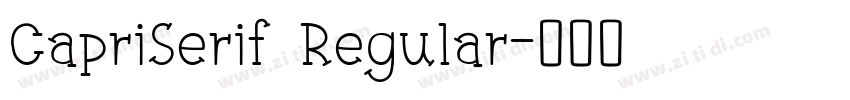 CapriSerif Regular字体转换